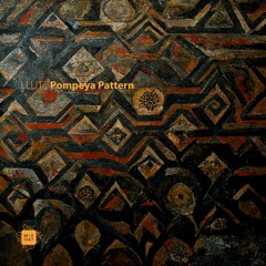 LLLIT - Pompeya Pattern II (Radio Version) [MixCult Records]