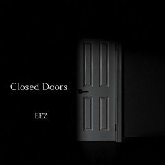 Closed Doors