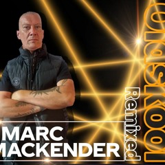 Marc Mackender - Oldskool Remixed