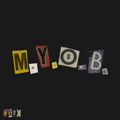 M.Y.O.B. (Feat Rivo Wave)