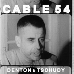 Cable 54 - Grave Interest