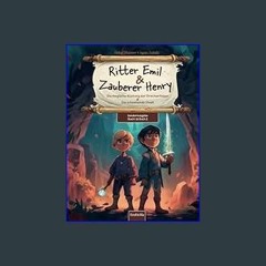 {DOWNLOAD} 📖 Ritter Emil & Zauberer Henry: Zwei Bücher in einem, Spannendes Vorlesebuch und Bilder