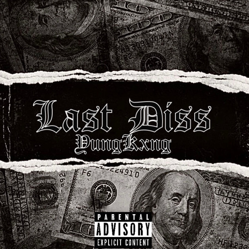 YungKxng-Last Diss
