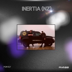Phase Guest Mix 017: Inertia (NZ)