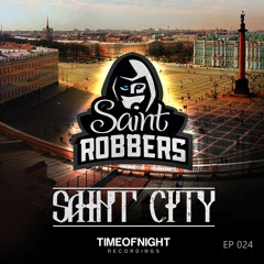 SAINT ROBBERS Saint City