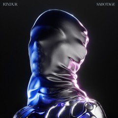 Kindur - Sabotage