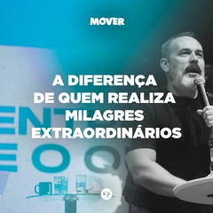 A Diferença De Quem Realiza Milagres Extraordinários // Pr. Alessander Guimarães