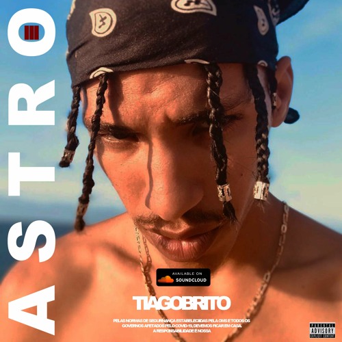 ASTRO 3, TIAGO BRITO (EXPLICIT)