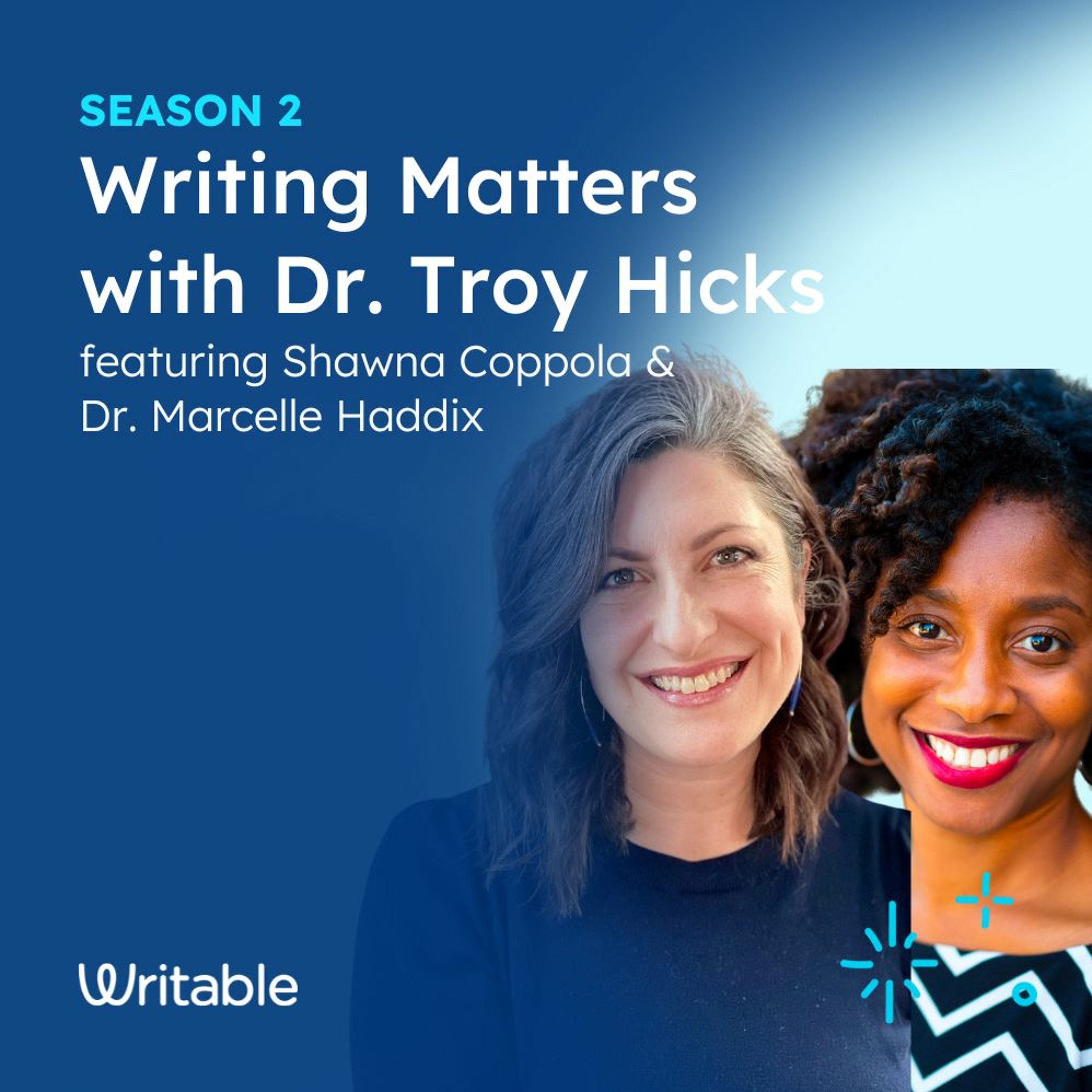 Shawna Coppola & Marcelle Haddix - Writing Matters with Dr. Troy Hicks