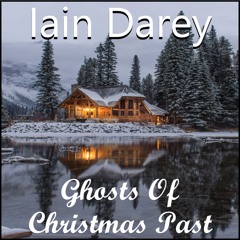 Iain Darey - Ghosts Of Christmas Past