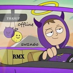 tha Supreme - sw1n6o x 0ffline rmx (prod. Bor7o)