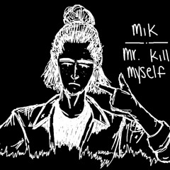 Mr. Kill Myself