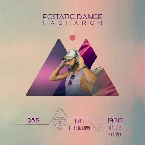 Ecstatic Dance in my hometown in Israel