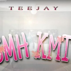 TeeJay - SMH KMT - AUG 2020