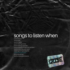songstolistenwhen vol.1