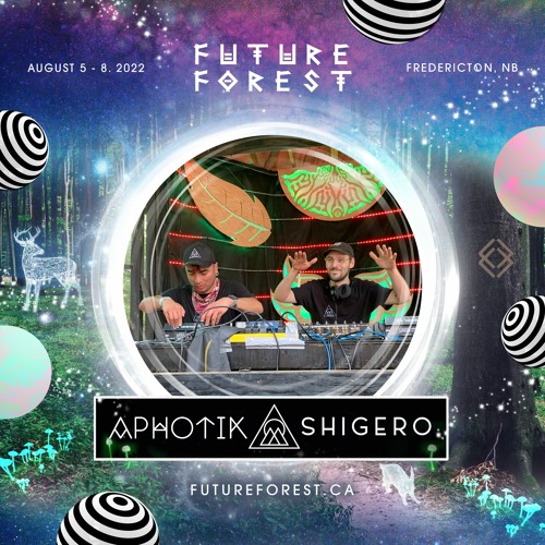 Aphotik b2b Shigero - LIVE From The Mushroom Stage at Future Forest 2022: Arts Experience