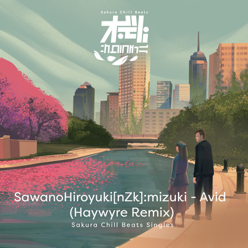 Avid (Haywyre Remix) - SACRA BEATS Singles [feat. mizuki]