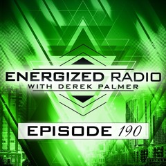 Energized Radio 190 With Derek Palmer