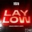 Tiesto "Lay Low" D-structed remix