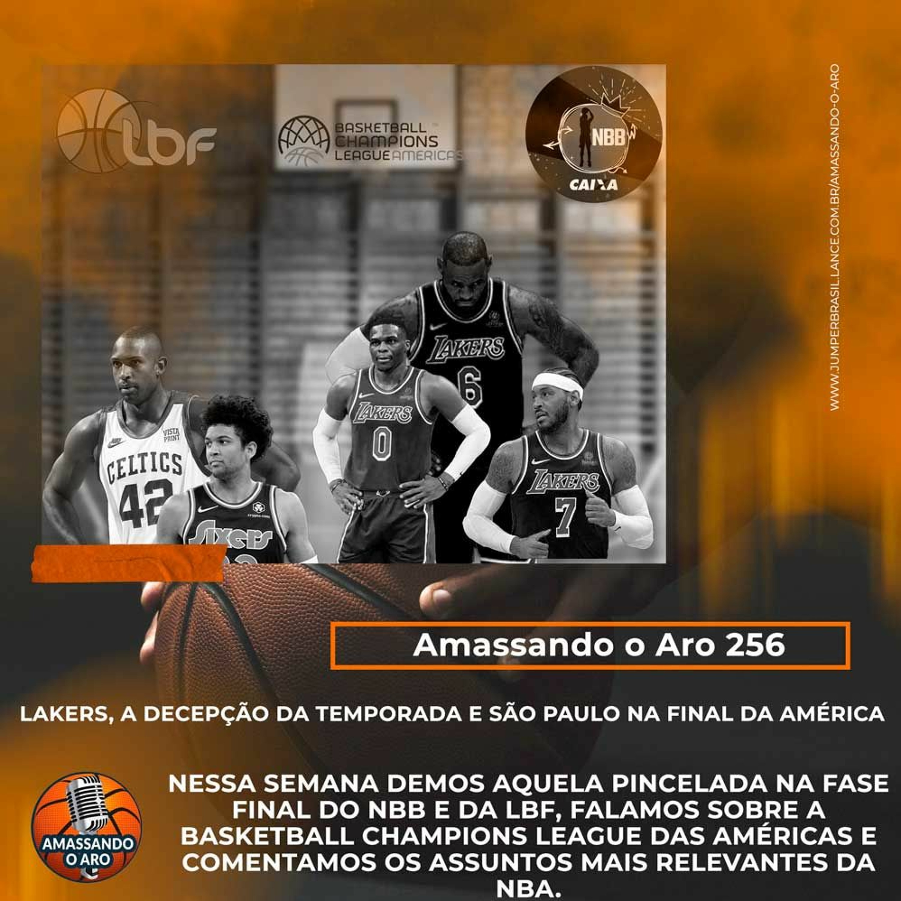 Amassando O Aro 256 - Lakers, a decepção da temporada e São Paulo na final da América episode artwork