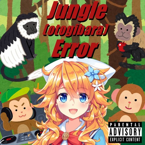 🐵Jungle (otogibara)Error🐵 #御伽の国の舞踏会