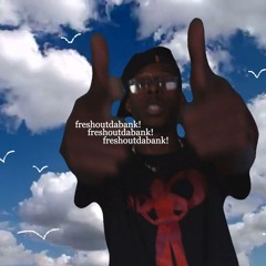 #freshoutdabank!