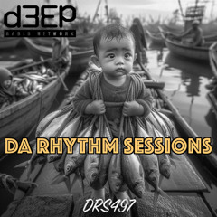 Da Rhythm Sessions 27th August 2025 (DRS497)