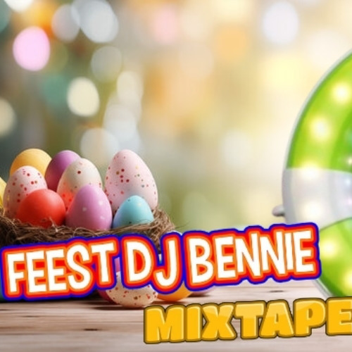 Feest DJ Bennie VoorjaarsMixtape 2025