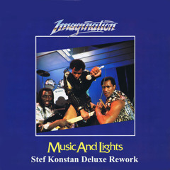 Music & Lights (Stef Konstan Deluxe Rework)