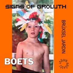 signs of growth n°15 w/ boets