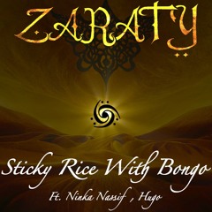 #017 Sticky Rice With Bongo ft. Ninka & Hugo