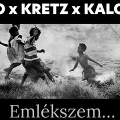 MARIO X KRETZ X KALO BONE - Emlékszem