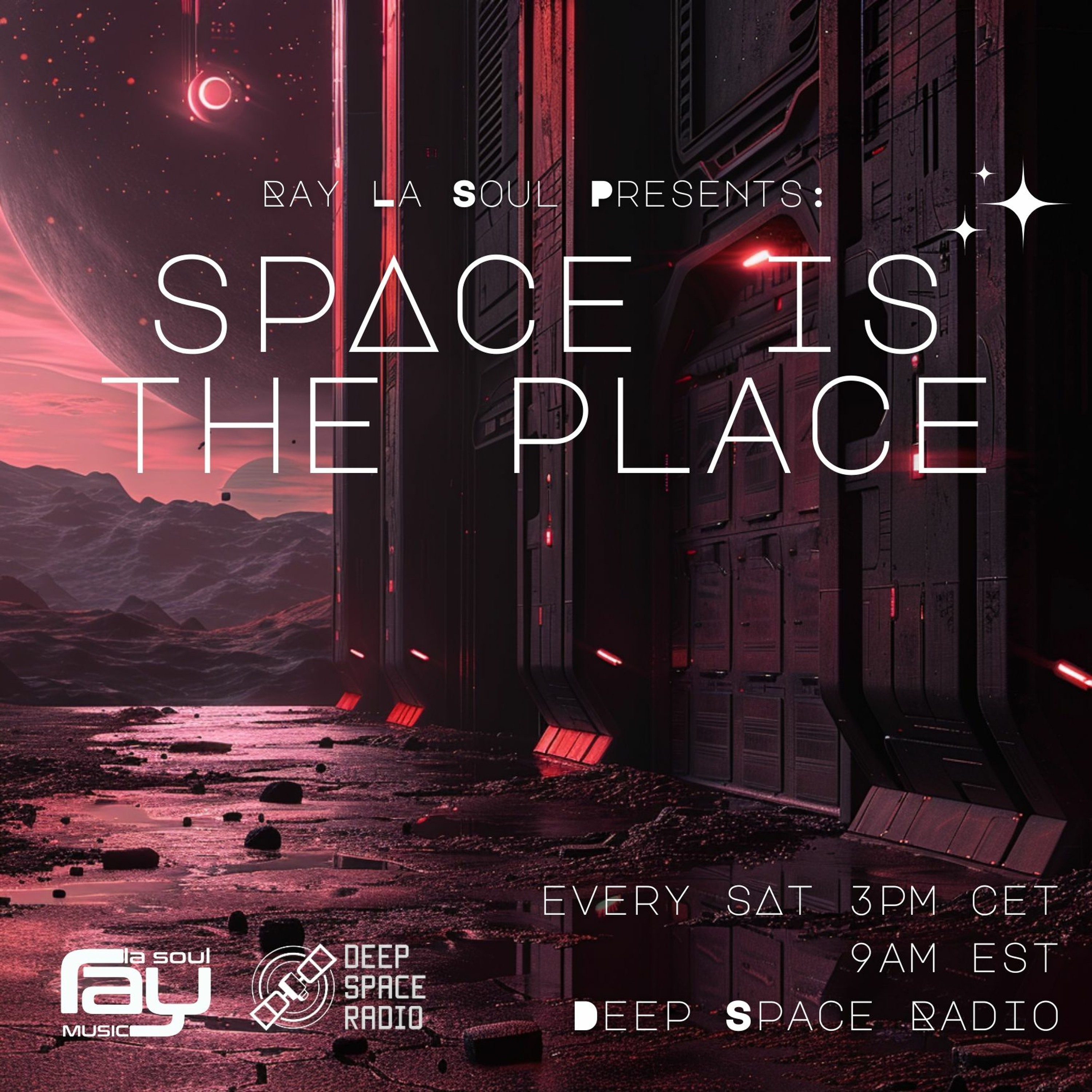 Space Is The Place By Ray La Soul