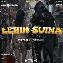 LEBIH SUINA #GISYATRONIC( NG X Putra888 X FAHMY 3N888 )#CCBRAY888ANTIBARTER