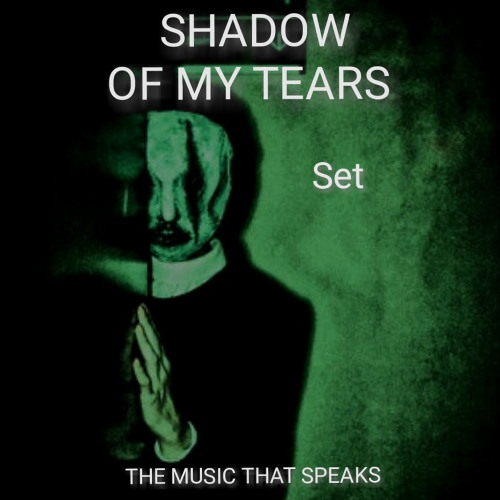SHADOW OF MY TEARS - SET  // SESION ESPECIAL GRAN NEO . REC-2025-07-27