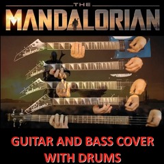 The Mandalorian soundtrack guitar and bass cover with drums