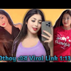 [FULL Video 18++] viral link othoi 1.13 link othoiiii viral video 1 13 second Bengali