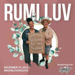 Rumi Luv - Mix for the Newlyweds