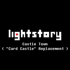 [Lightstory Chapter 1] Castle Town