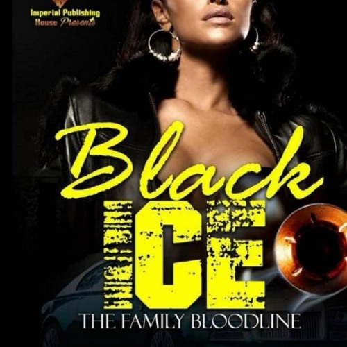 Download ⚡️ Book Black Ice The Family Bloodline (Lady Ice)