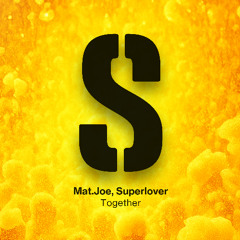 Mat.Joe, Superlover - Together (Extended Mix)