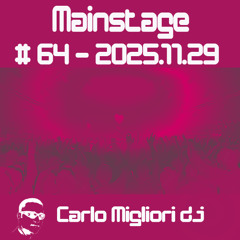 Mainstage #64 2025.11.29