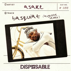 Asake - Basquiat (AUGUSTE Remix)