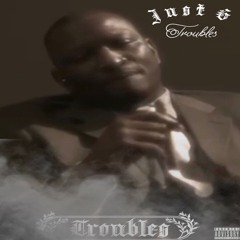 Troubles