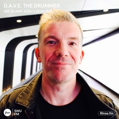 D.A.V.E. The Drummer - 25 May 2024