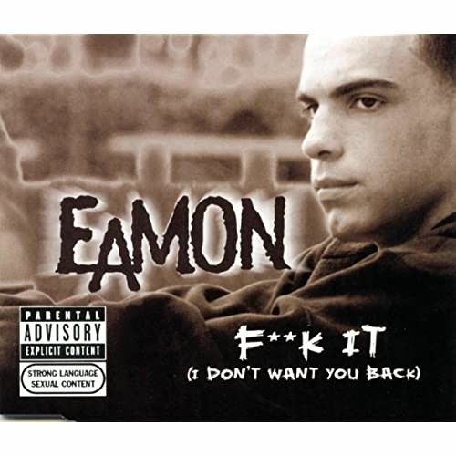 Eamon - I don't want you back (Fuck It)-(Original Mix).Mp3