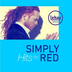 Simply Red - Say You Love Me (Lehay Remix)