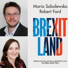 76. Maria Sobolewska and Rob Ford on Brexit