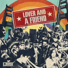 Lover and a Friend - Live at the Guild Theatre (feat. Erin Honeywell, Mike Olmos & Solas B. Lalgee)
