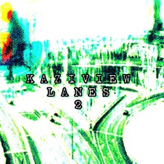 Kaziview - Mix (Goner)